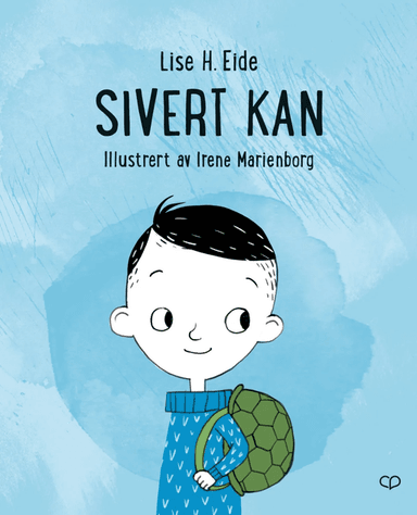 Sivert kan av Lise Helset Eide