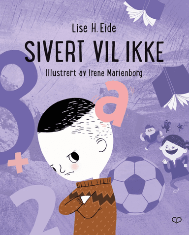 Sivert vil ikke av Lise Helset Eide