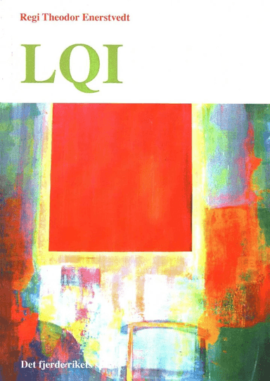 LQI av Regi Theodor Enerstvedt