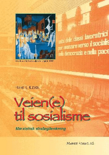 Veien(e) til sosialisme av Hans I. Kleven