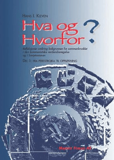 Hva og hvorfor? av Hans I. Kleven