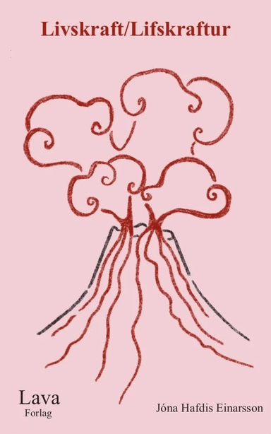 Livskraf = Lífskraftur av Jóna Hafdís Einarsson