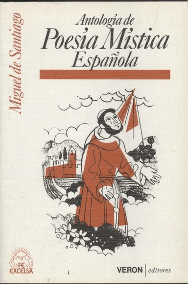 Antología de poesía mística española av Miguel de Santiago