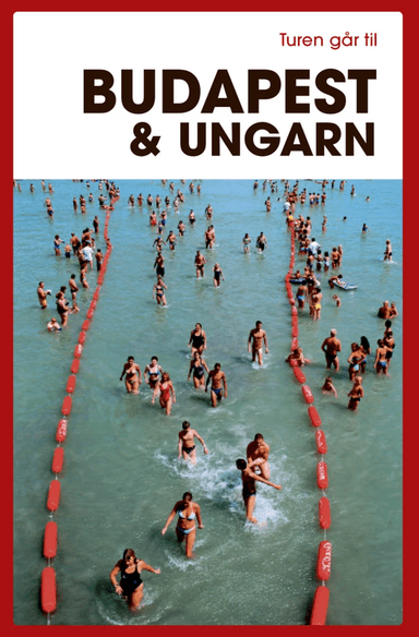Turen går til Budapest &amp; Ungarn av Christine Proksch