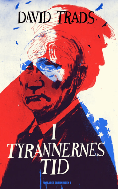 I tyrannernes tid av David Trads