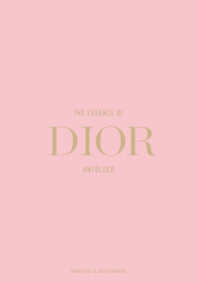 The Essence of Dior av Kelly Reising