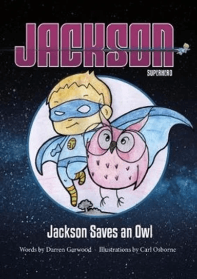 Jackson Saves an Owl av Darren Garwood