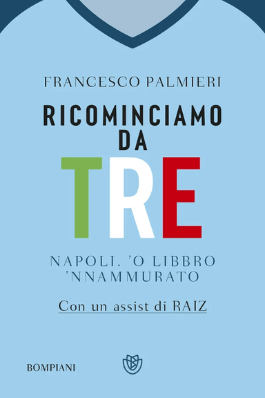 Ricominciamo da tre av Francesco Palmieri