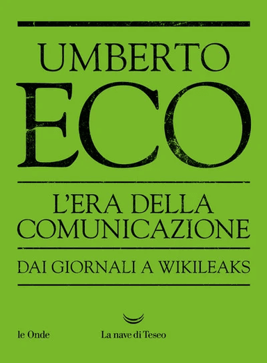 L'era della comunicazione av Umberto Eco