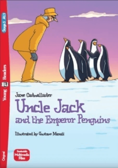 Uncle Jack and the Emperor Penguins + downloadable multimedia av Jane Cadwallader