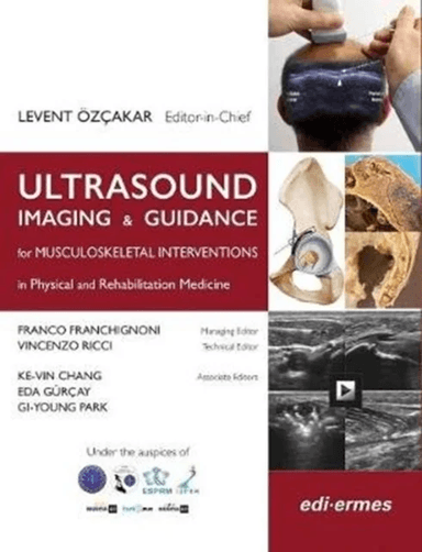 Ultrasound Imaging &amp; Guidance for Musculoskeletal Interventions in Physical and Rehabilitation