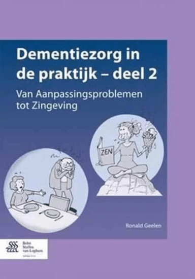 Dementiezorg in de Praktijk - Deel 2 av Ronald Geelen