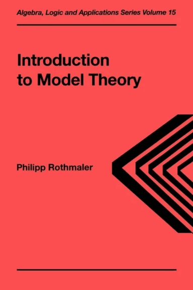 Introduction to Model Theory av Philipp Rothmaler