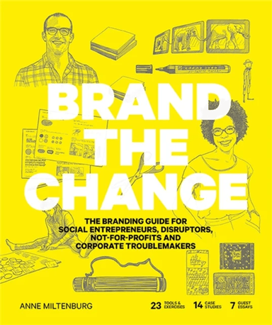 Brand the Change av Anne Miltenburg