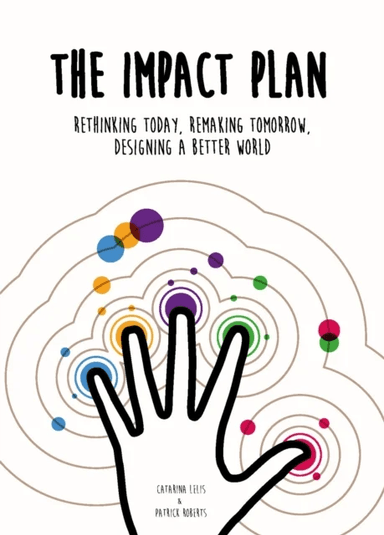 The Impact Plan av Catarina Lelis