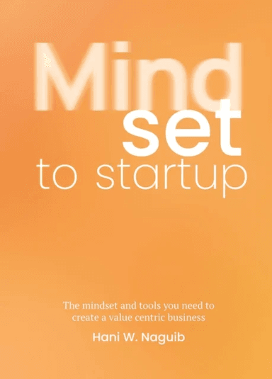Mindset to Startup av Hani W. Naguib