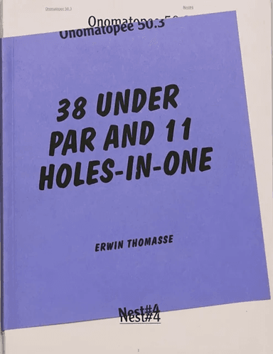 38 Under Par And 11 Holes-In-One av Bart Plantenga, Clare Butcher, Freek Lomme