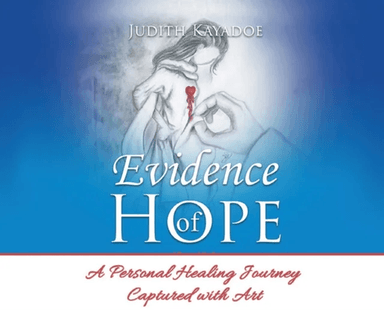 Evidence of Hope av Judith Kayadoe