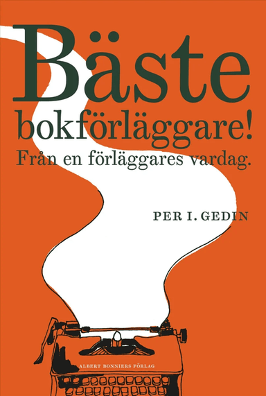Bäste bokförläggare av Per I. Gedin