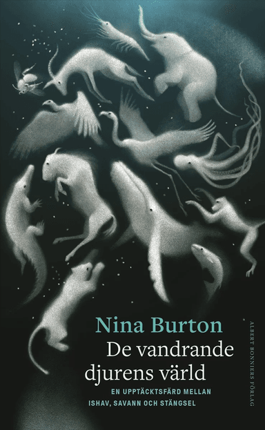 De vandrande djurens värld av Nina Burton