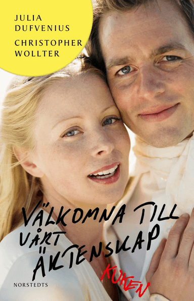 Välkomna till vårt äktenskap av Julia Dufvenius, Christopher Wollter