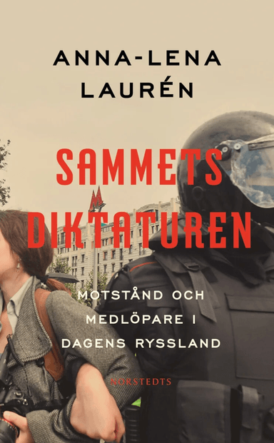 Sammetsdiktaturen av Anna-Lena Laurén