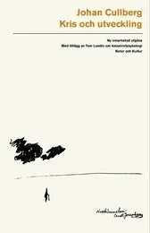 Kris och  utvecling av Johan Cullberg