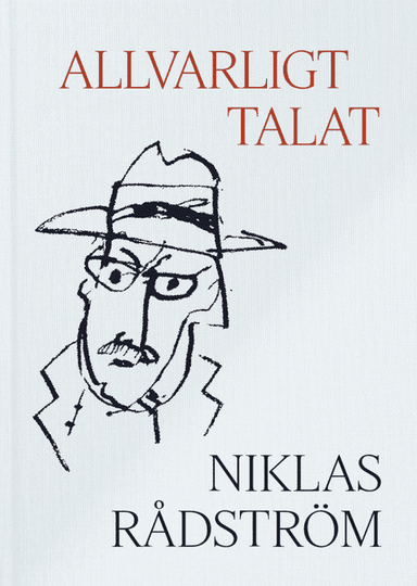 Allvarligt talat av Niklas Rådström