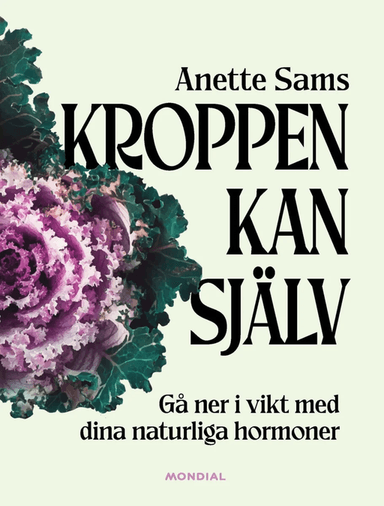 Kroppen kan själv av Anette Sams