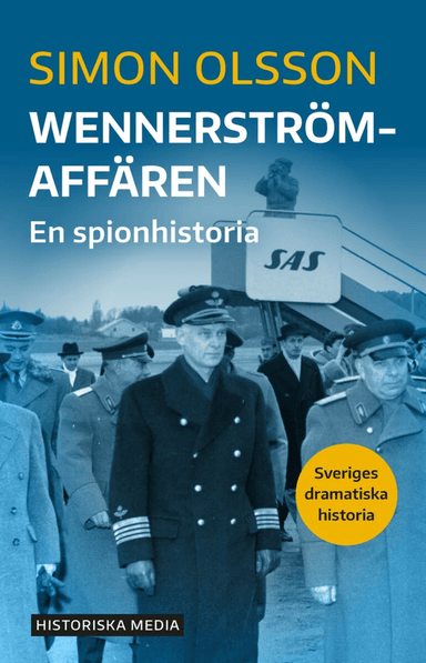 Wennerströmaffären av Simon Olsson