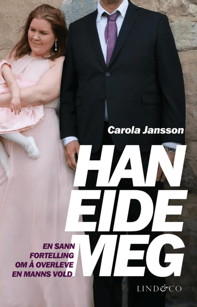 Han eide meg av Carola Jansson, Leone Milton