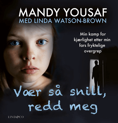 Vær så snill, redd meg av Linda Watson-Brown, Mandy Yousaf