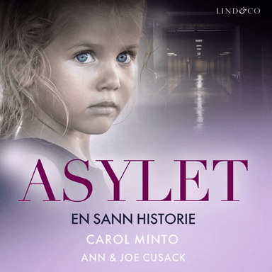 Asylet av Ann Cusack, Joe Cusack, Carol Minto
