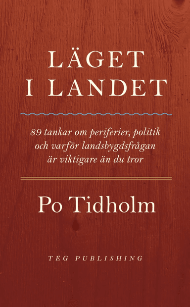 Läget i landet av Po Tidholm