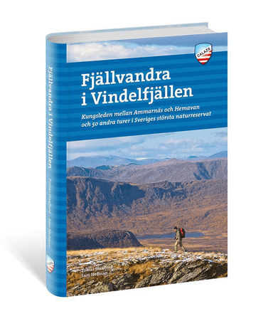 Fjällvandra i Vindelfjällen av Sam Hedman, Tomas Staafjord