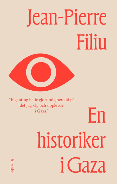 En historiker i Gaza av Jean-Pierre Filiu
