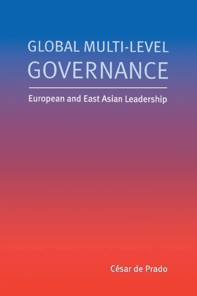 Global Multi-Level Governance av Cesar de Prado
