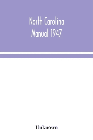 North Carolina Manual 1947