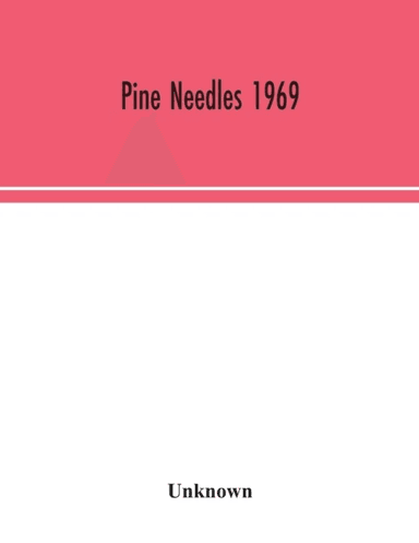 Pine Needles 1969