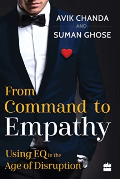 From Command To Empathy av Avik Chanda, Suman Ghose