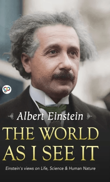The World as I See it av Albert Einstein