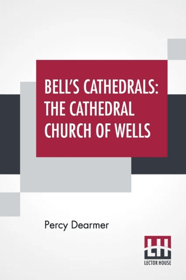 Bell's Cathedrals av Percy Dearmer