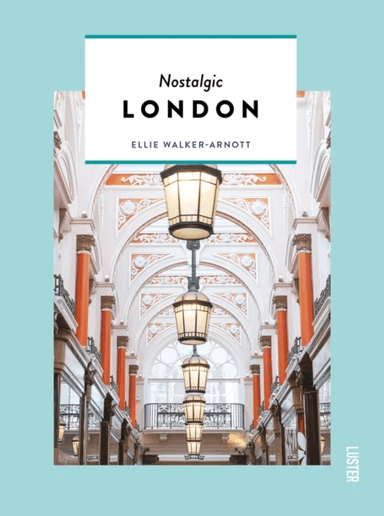 Nostalgic London av Ellie Walker-Arnott