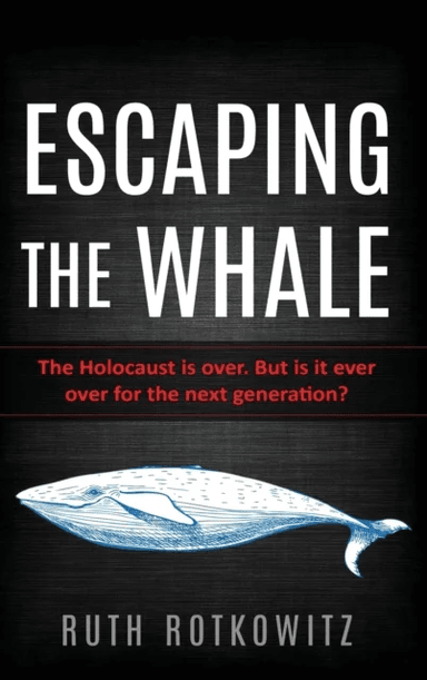 Escaping the Whale av Ruth Rotkowitz