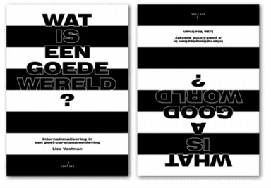 What is a good world? av Liza Voetman