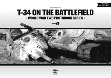 T-34 on the Battlefield av Peter Kocsis