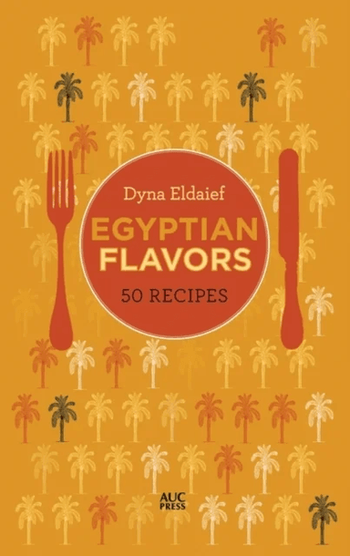 Egyptian Flavors av Dyna Eldaief
