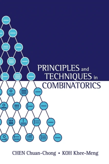 Principles And Techniques In Combinatorics av Chuan Chong (.) Chen, Khee-meng (S'pore Univ Of Technology &amp; Design S'pore) Koh