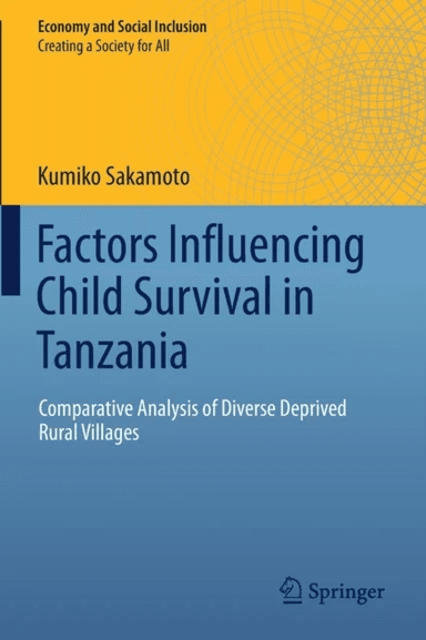 Factors Influencing Child Survival in Tanzania av Kumiko Sakamoto