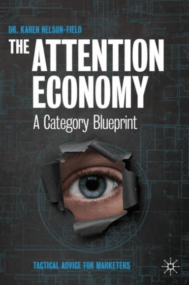 The Attention Economy av Karen Nelson-Field
